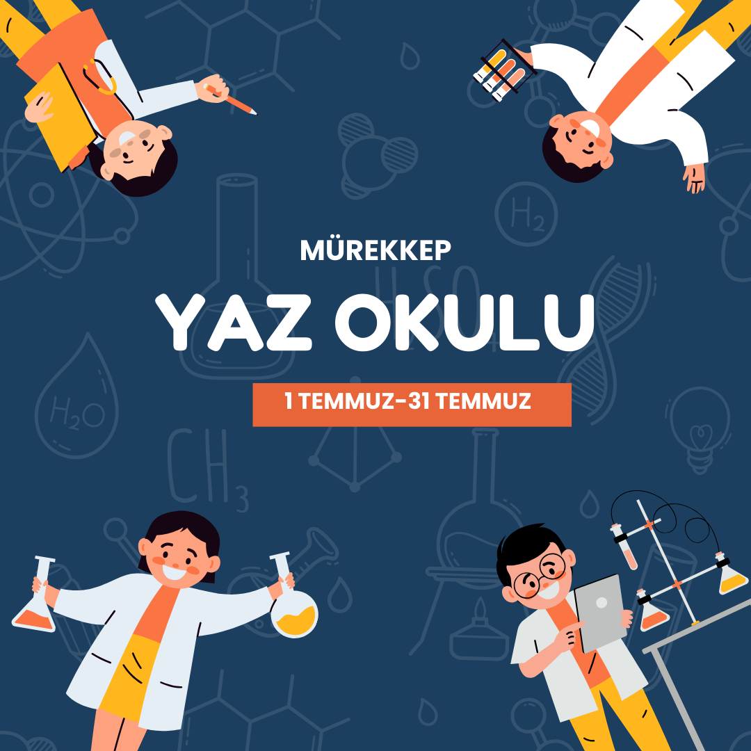 BİLİM YAZ OKULU BAŞLIYOOOR!